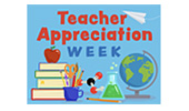 May 6-10 National Teacher Appreciation Week